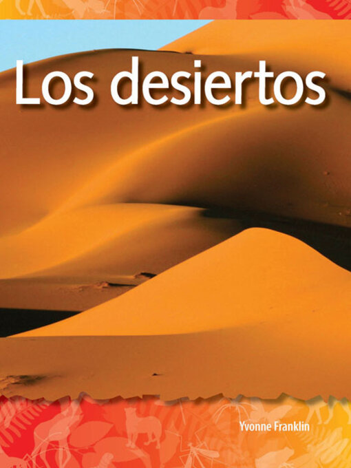 Title details for Los desiertos (Deserts) by Yvonne Franklin - Available
